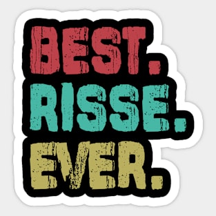 Risse, Best Name Ever, Name , Birthday, Middle name, FamilyRisse Middle Name Sticker